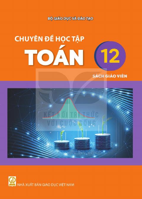 Sách giáo viên Chuyên đề học tập Toán 12 - Kết nối tri thức 2026-2027